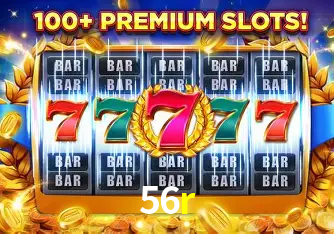Descubra o Mundo do Cassino Online com 56r